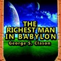Cover Art for 9781607960669, The Richest Man in Babylon by George S. Clason