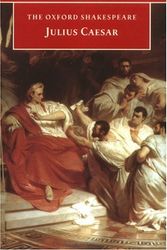 Cover Art for 9780192836069, The Oxford Shakespeare: Julius Caesar (Oxford World's Classics) by William Shakespeare