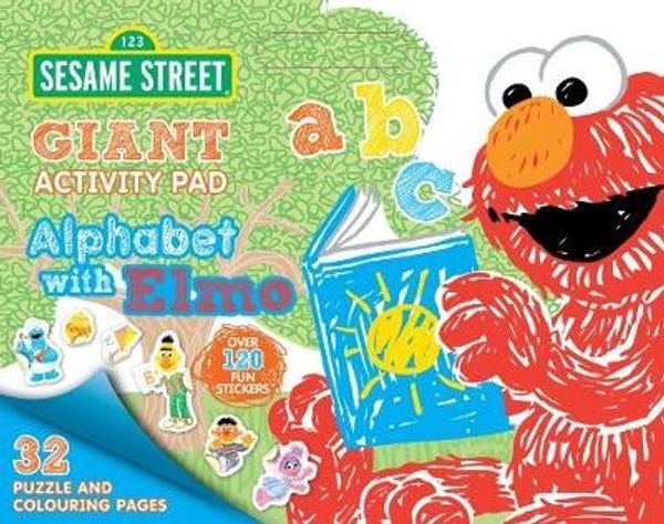 Cover Art for 9781742993485, Alphabet with Elmo Giant Activity PadSesame Street by Sesame Street