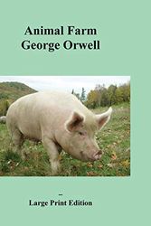 Cover Art for 9784871872690, Animal Farm - Large Print Edition by George Orwell