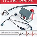 Cover Art for B09X4GJN6J, Home Doctor - Practical Medicine for Every Household by Claude Davis, Maybell Nives, Rodrigo Alterio