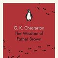 Cover Art for 9780141393285, The Wisdom of Father Brown by G.k. Chesterton
