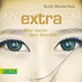 Cover Art for 9783551359254, Ugly - Pretty - Special 04: Extra - Wer kennt dein Gesicht by Scott Westerfeld