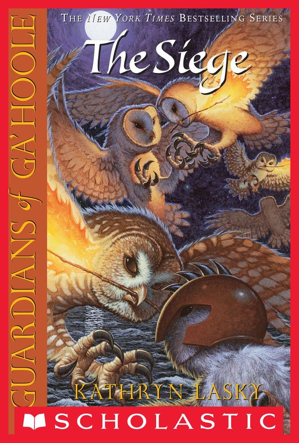 Cover Art for 9780545283359, Guardians Of Ga'Hoole: The Siege by Kathryn Lasky