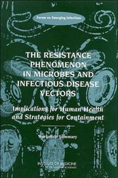 Cover Art for 9780309088541, The Resistance Phenomenon in Microbes and Infectious Disease Vectors by Forum on Emerging Infections