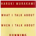 Cover Art for 9781607516347, What I Talk About When I Talk About Running by Haruki Murakami