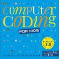 Cover Art for 9780241317730, Computer Coding for Kids by Carol Vorderman
