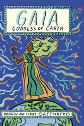 Cover Art for 9781526625700, Gaia: Goddess of Earth by Imogen Greenberg