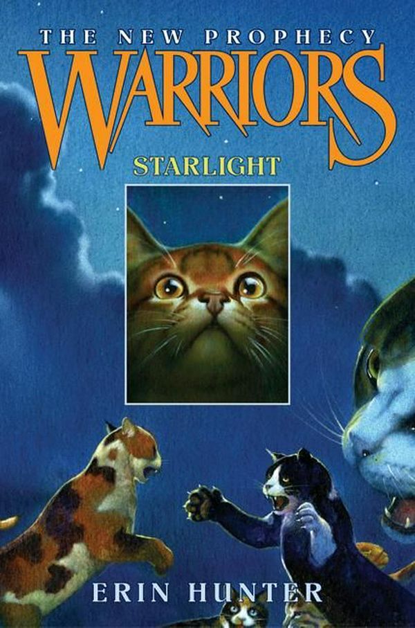 Cover Art for 9780060827588, Warriors: The New Prophecy #4: Starlight by Erin Hunter