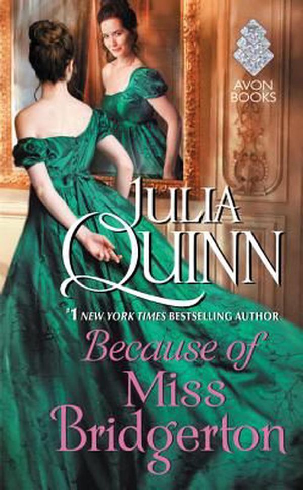 Cover Art for 9780062388148, Because of Miss Bridgerton by Julia Quinn