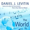 Cover Art for 9780670067886, the world in six Songs by Daniel Levitin