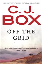 Cover Art for 9780399185489, Off the Grid by C. J. Box