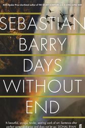 Cover Art for 9780571277001, Days Without End by Sebastian Barry