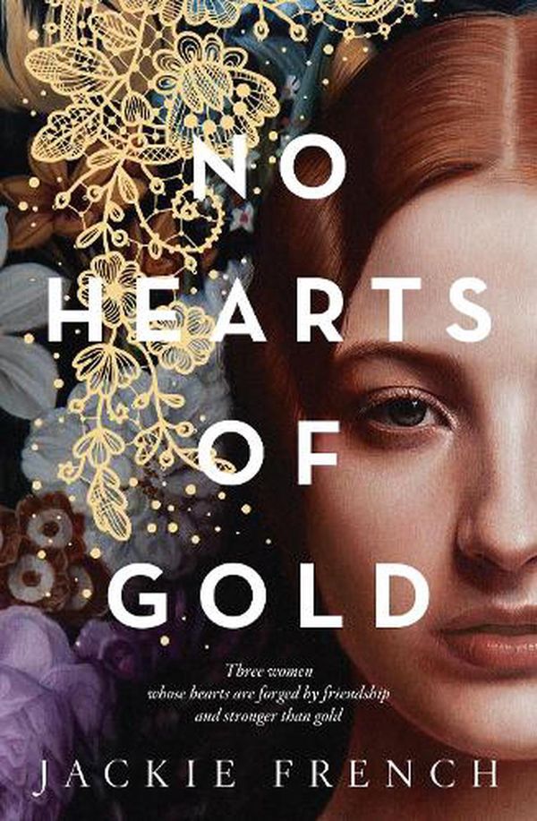 Cover Art for 9781460757925, No Hearts of Gold by Jackie French