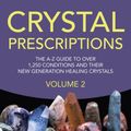 Cover Art for 9781782795599, Crystal Prescriptions by Judy Hall