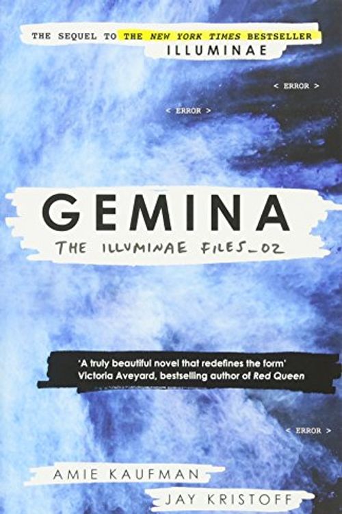 Cover Art for 0001780749813, Gemina: The Illuminae Files: Book 2 (Illuminae Files 2) by Jay Kristoff, Amie Kaufman