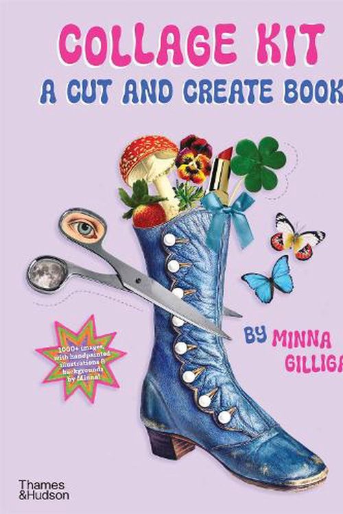 Cover Art for 9781760763725, Collage Kit: A Cut and Create Book by Minna Gilligan