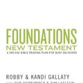 Cover Art for 9781535935876, Foundations - New Testament by Robby Gallaty