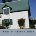 Cover Art for 9781540320179, Anne of Green Gables by Lucy Maud Montgomery