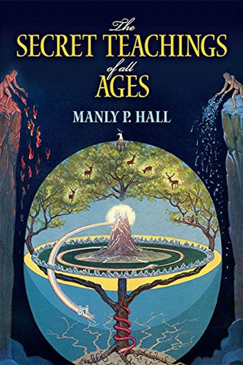 Cover Art for 0884990275347, Secret Teachings of All Ages by Manly P. Hall