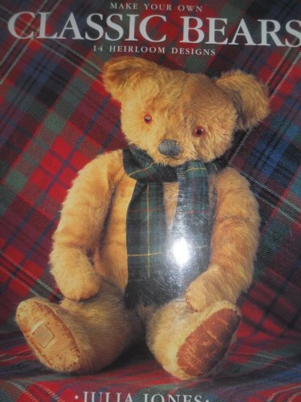 Cover Art for 9780517102053, Make Your Own Classic Bears: 14 Heirloom Designs by Rh Value Publishing