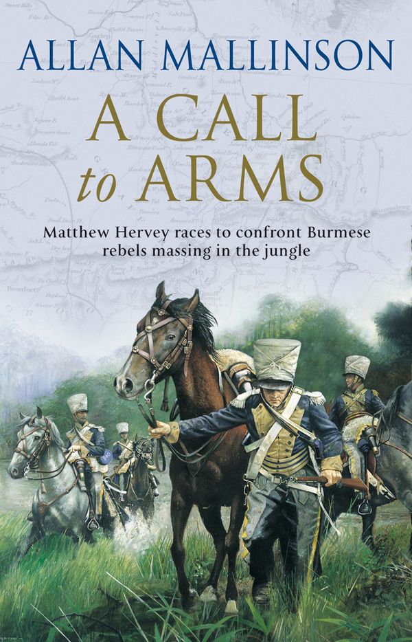Cover Art for 9780553813500, A Call To Arms: (Matthew Hervey  Book 4) by Allan Mallinson