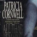 Cover Art for B0012EHY0C, ALL THAT REMAINS by Patricia Cornwell