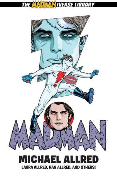 Cover Art for 9781506738062, Madman Library Edition Volume 6 by Michael Allred