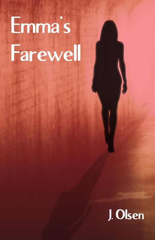 Cover Art for 9781760411633, Emma's Farewell by J. Olsen