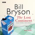 Cover Art for 9781405697569, The Lost Continent by Bill Bryson, Kerry Shales