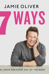 Cover Art for 9780241431153, 7 Ways by Jamie Oliver