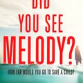 Cover Art for 9781444776157, Did You See Melody? by Sophie Hannah