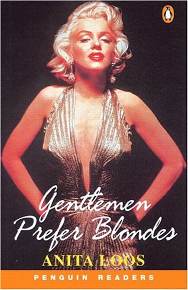 Cover Art for 9780582430488, Gentlemen Prefer Blondes by Anita Loos