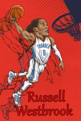 Cover Art for 9798476109877, Russell Westbrook Notebook: Russell Westbrook Notebook Journal Gift,120 Lined Paper Book for Writing, Perfect Present for Fans, Notebook Diary 6 X 9 Inches by Julien Diaz