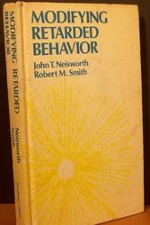 Cover Art for 9780395140499, Modifying retarded behavior by John T. Neisworth