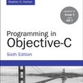 Cover Art for 9780133756876, Programming in Objective-C by Stephen Kochan