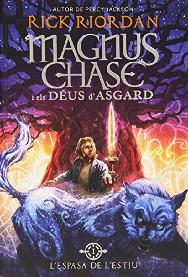 Cover Art for 9788424656614, Magnus Chase i els deus d'Asgard 1. L'espasa de l'estiu by Rick Riordan