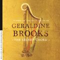 Cover Art for 9780733635519, The Secret Chord: The Australian Bestseller by Geraldine Brooks