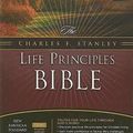 Cover Art for 9780718025007, Charles F. Stanley Life Principles Bible-NASB by Dr Charles F Stanley