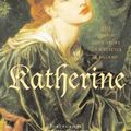 Cover Art for 9781556525322, Katherine by Anya Seton, Philippa Gregory