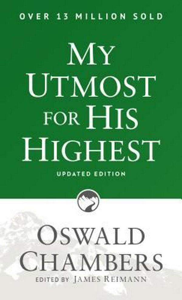 Cover Art for 9781627078757, My Utmost for His Highest by Oswald Chambers