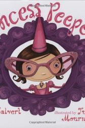 Cover Art for 9780761454373, Princess Peepers by Pam Calvert