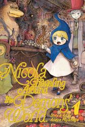 Cover Art for 9781642753370, Nicola Traveling Around the Demons' World Vol. 1 by Asaya Miyanaga