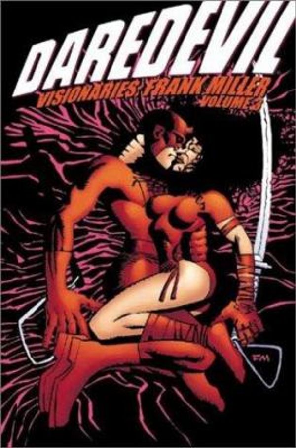 Cover Art for 0759606108022, Daredevil Visionaries Vol. 3 : Frank Miller by Frank Miller