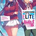 Cover Art for 9781648272615, Classroom of the Elite (Light Novel) Vol. 9 (Classroom of the Elite by Syougo Kinugasa