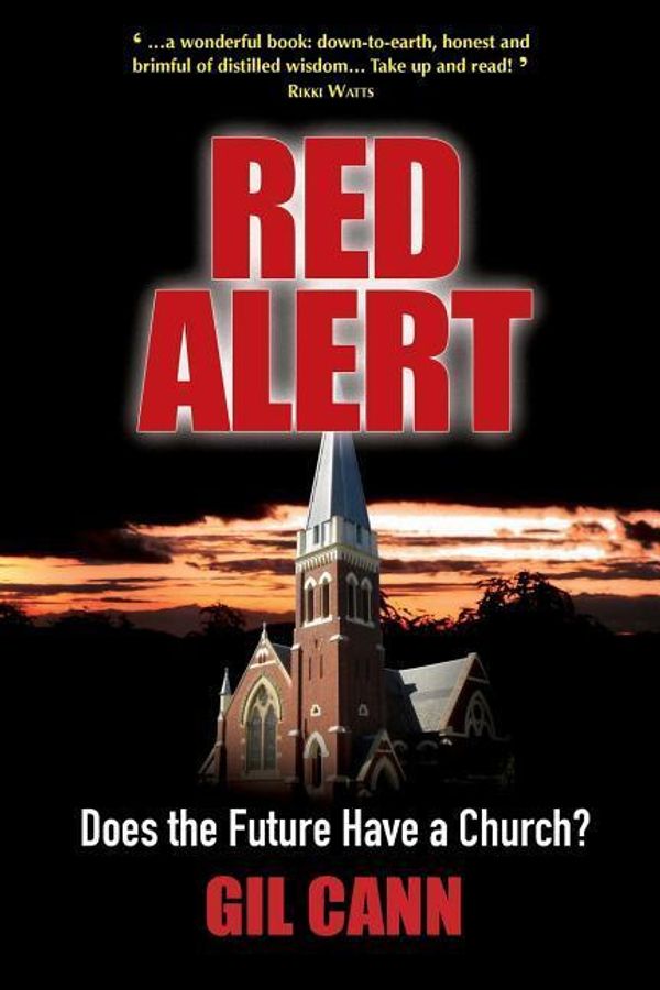 Cover Art for 9780732404314, Red AlertDoes the Future Have a Church? by Gil Cann