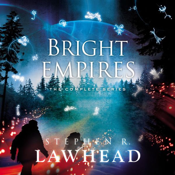 Cover Art for 9780785256090, The Bright Empires Series by Stephen Lawhead