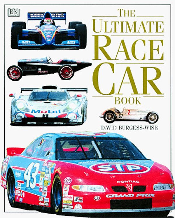 Cover Art for 9780789441829, The Ultimate Race Car by David Burgess-Wise