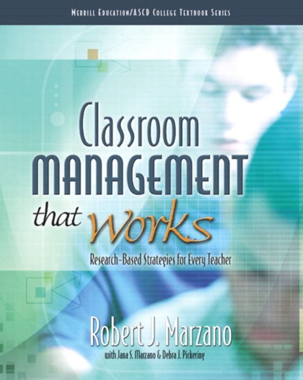 Cover Art for 9780135035832, Classroom Management That Works: Research-Based Strategies for Every Teacher by Robert J. Marzano