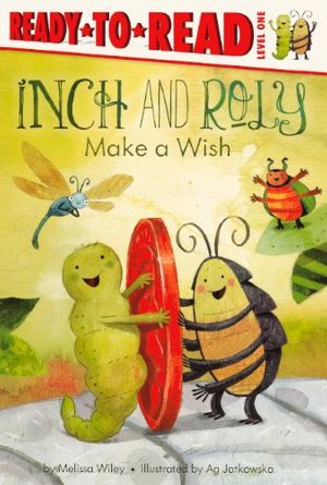 Cover Art for 9780606269124, Inch and Roly Make a Wish by Melissa Wiley